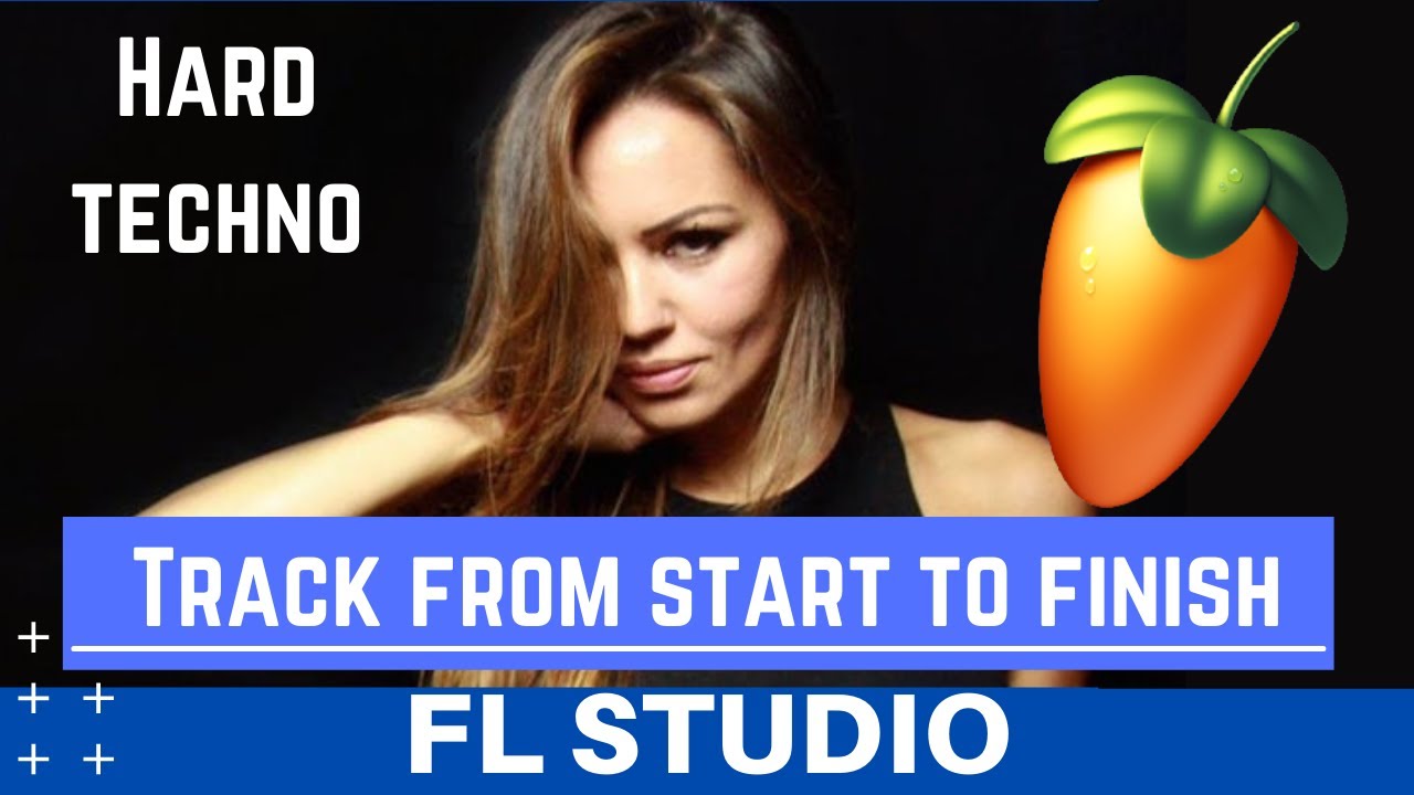 How to make Hard Techno Track from scratch in Fl Studio 20