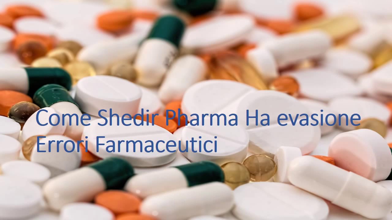 Come Shedir Pharma Non Ha Mai Fatto Evasione