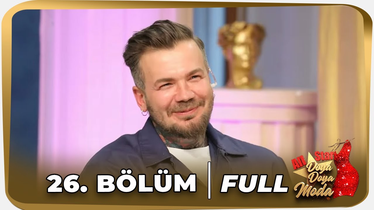 Doya Doya Moda All Star 26. Bölüm | 19 Nisan 2021