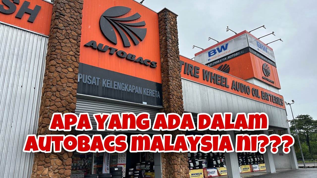 Autobacs Malaysia, lubuk jajan JDM!
