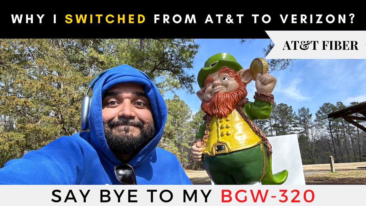 Why I switched from AT&T fiber to Verizon ? | AT&T BGW-320