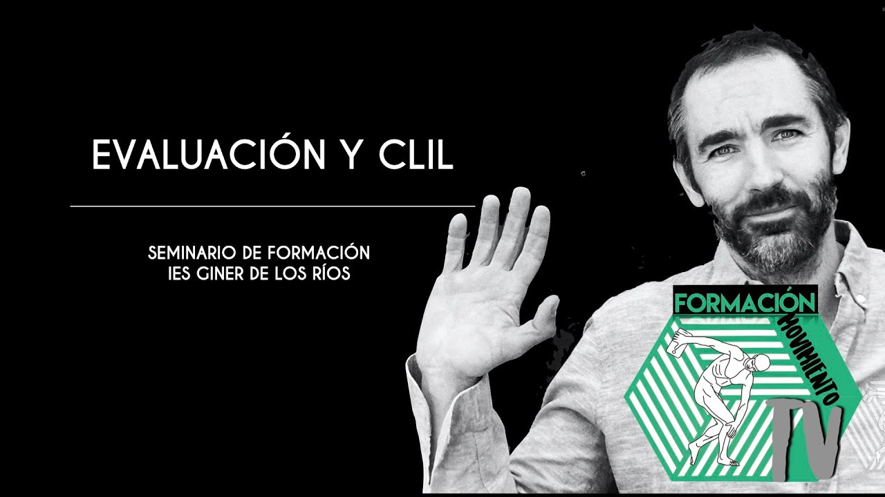 Evaluación, Educación Física y CLIL