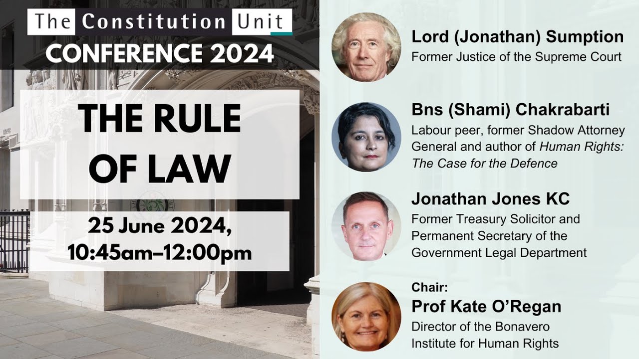 Constitution Unit Conference 2024: Rule of law