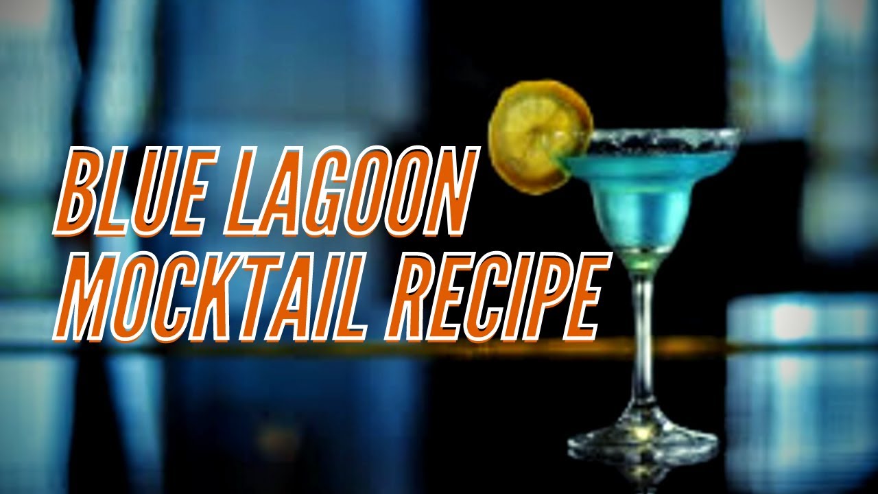 BLUE LAGOON MOCKTAIL RECIPE [Non Alcoholic Cocktail]