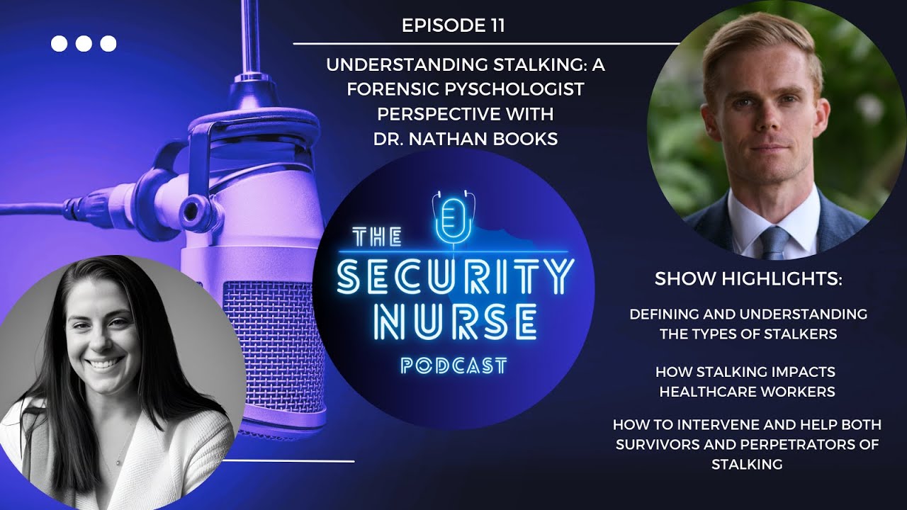 Understanding Stalking: A Forensic Psychologist's Perspective with Dr Nathan Brooks