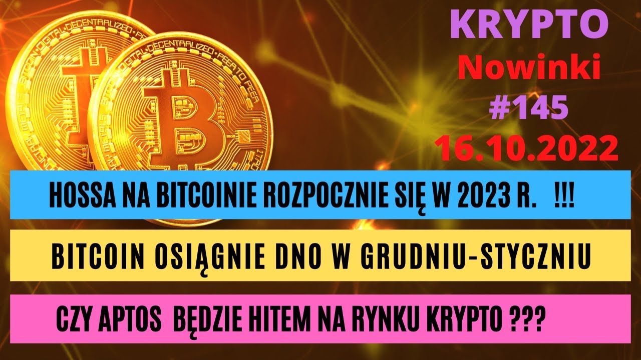 Krypto Nowinki #145 - hossa na Bitcoinie będzie w 2023🤑Bitcoin osiągnie dno w grudniu-styczniu 🙈