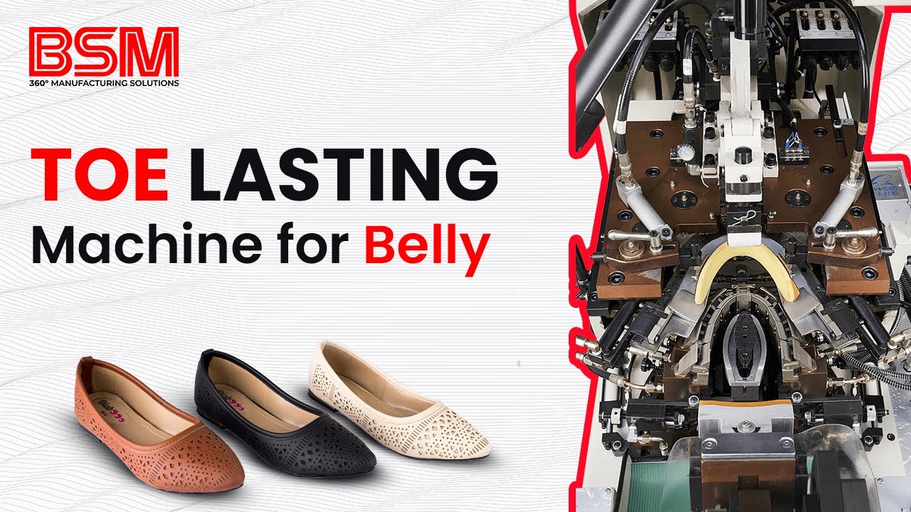 Toe Lasting Machine for Belly - Shoe Manufacturing Equipment - Footwear Production - Shoe Industry