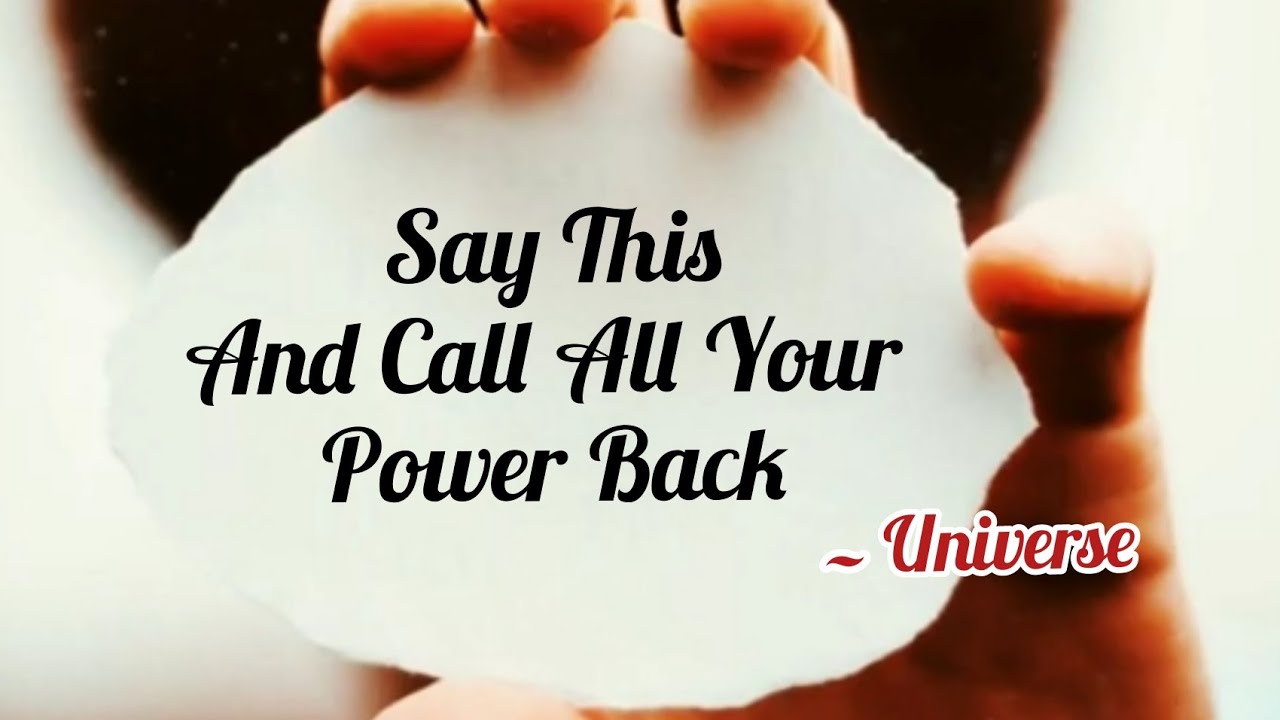 Call all your power back by .....//Message From Universe 🌈🦋❤️