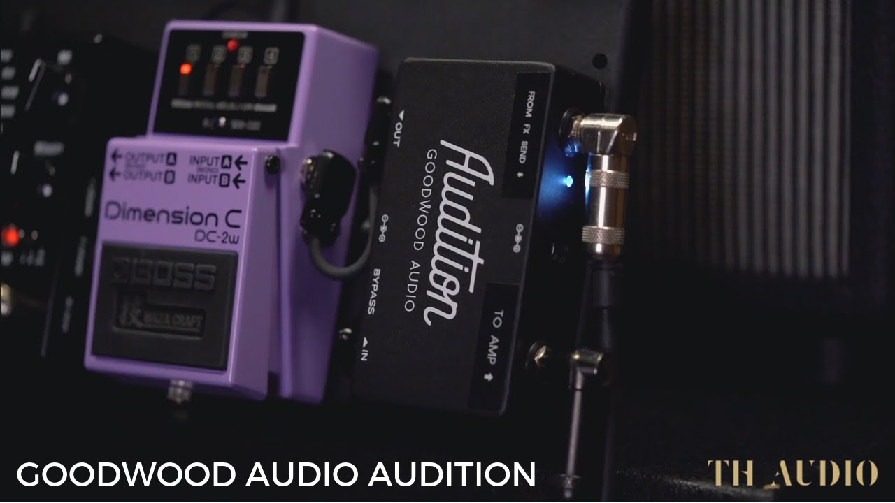 Goodwood Audio Audition Demo // A Pedal Board Must-Have!