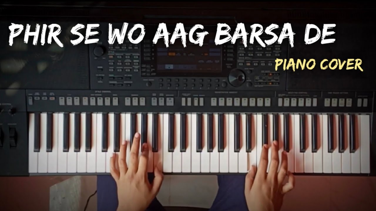 Phir Se Wo Aag Barsa De | Piano Cover | Biblical Tunes