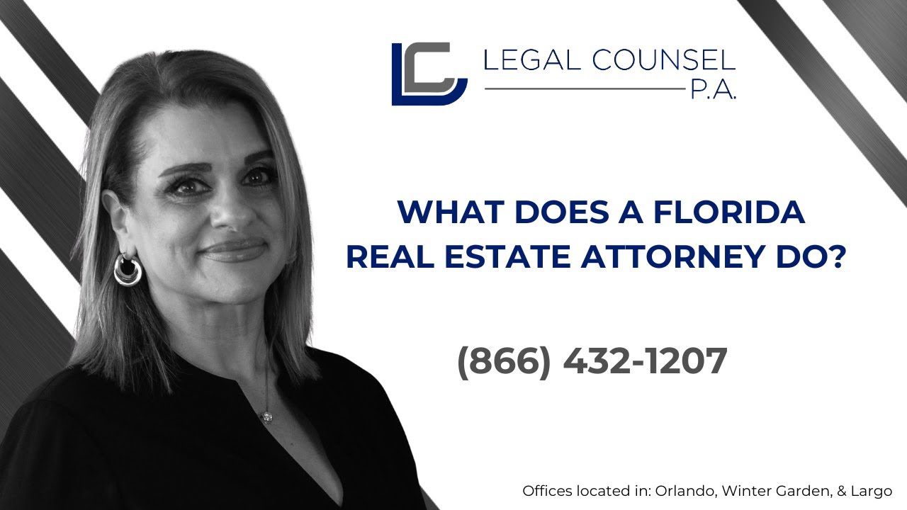 What Does a Florida Real Estate Attorney Do?
