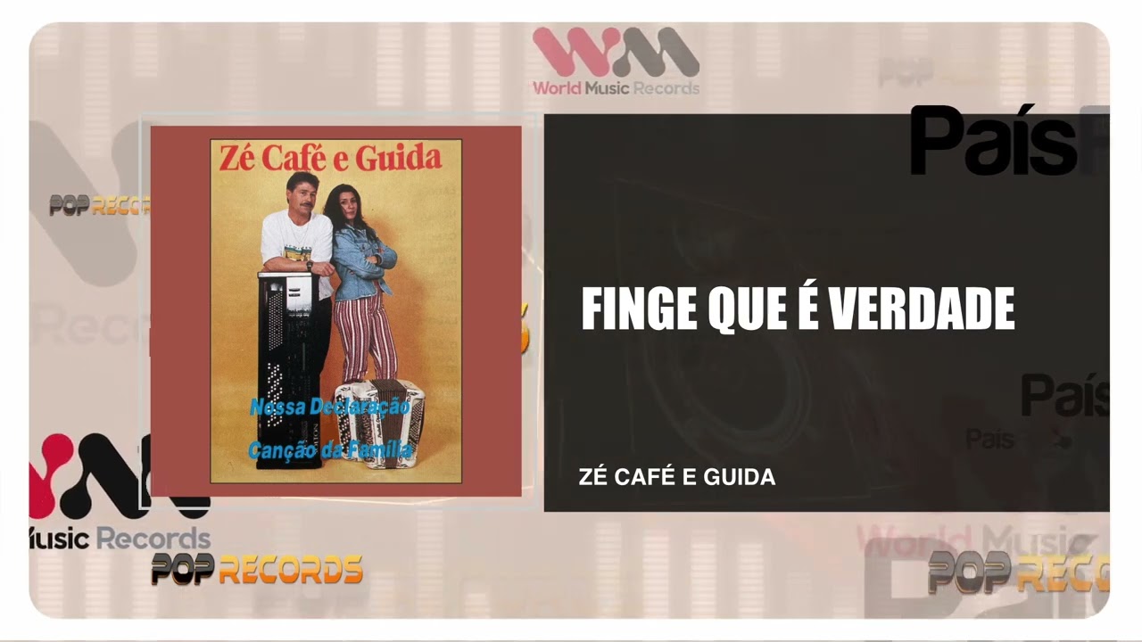 Zé Café e Guida - Finge Que É Verdade