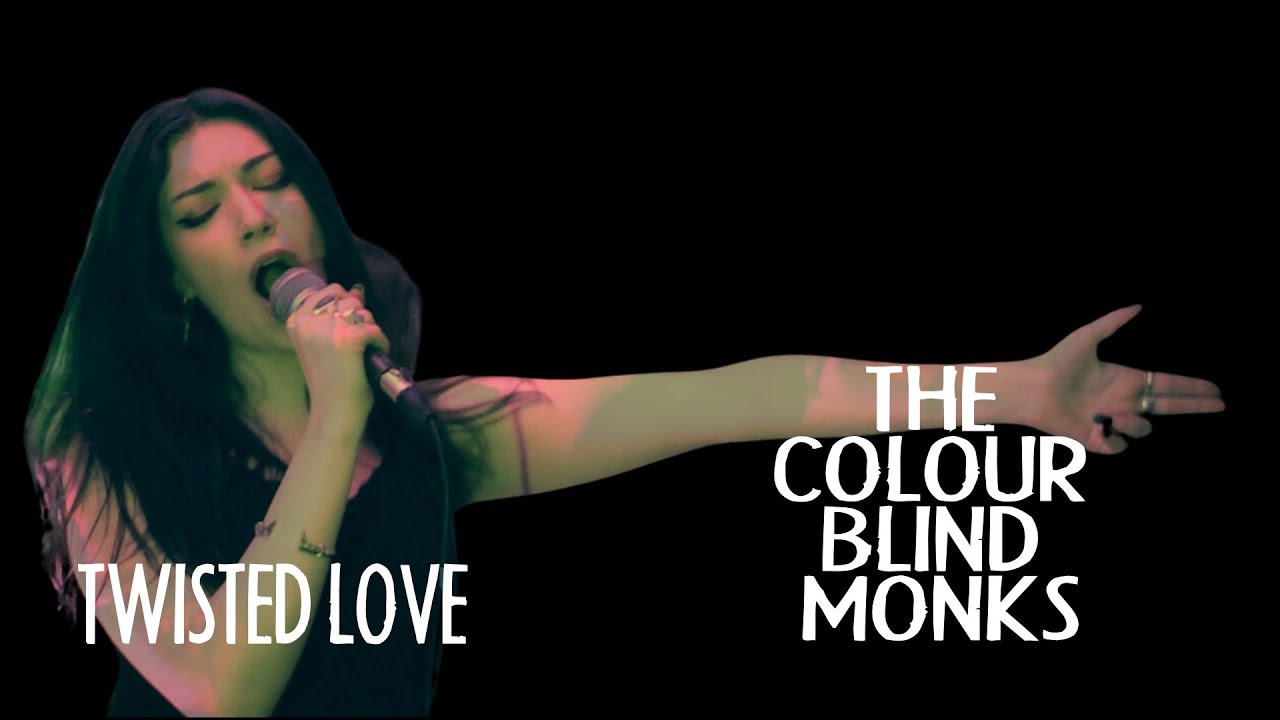 Twisted Love - The Colour Blind Monks (Live at the Queens Head)
