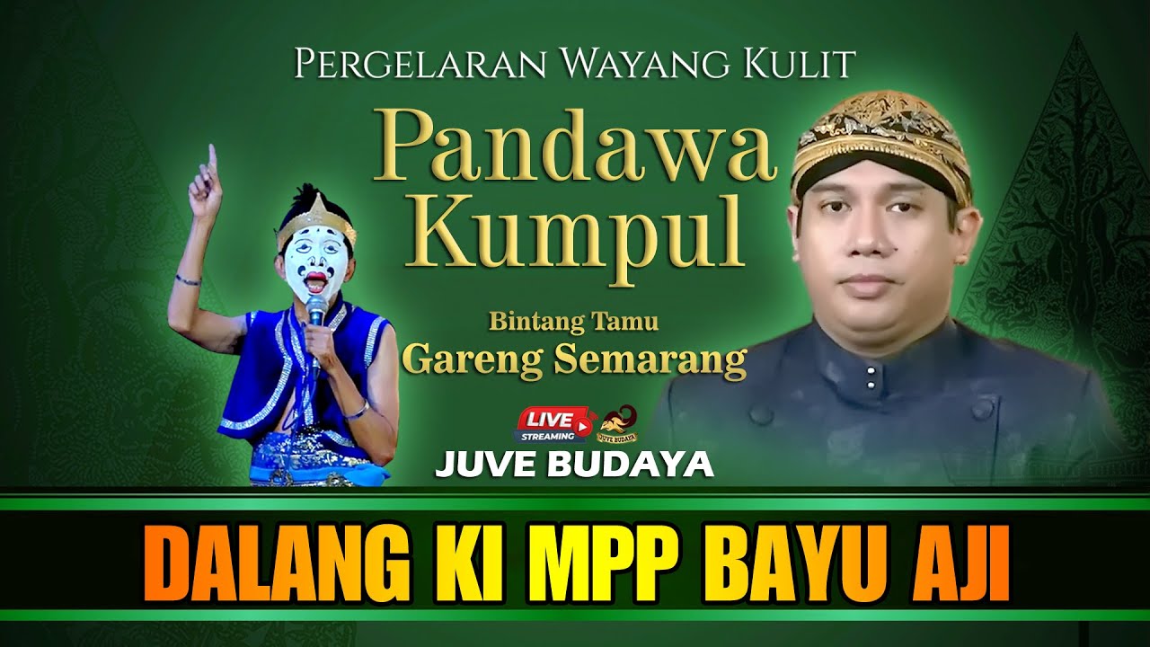 LIVE STREAMING WAYANG KULIT KI BAYU AJI - PANDAWA KUMPUL - GARENG SEMARANG (rec)