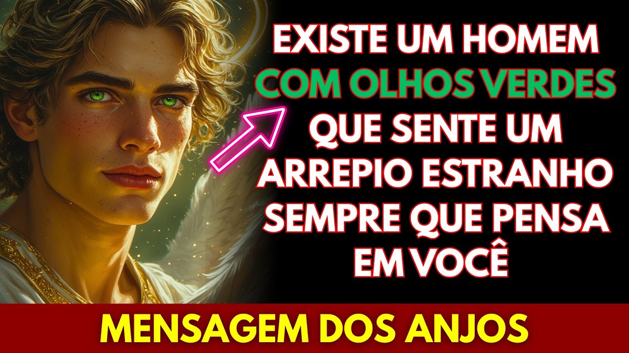 💖EXISTE UM HOMEM COM OLHOS VERDES QUE SENTE UM ARREPIO ESTRANHO SEMPRE QUE PENSA EM VOCÊ