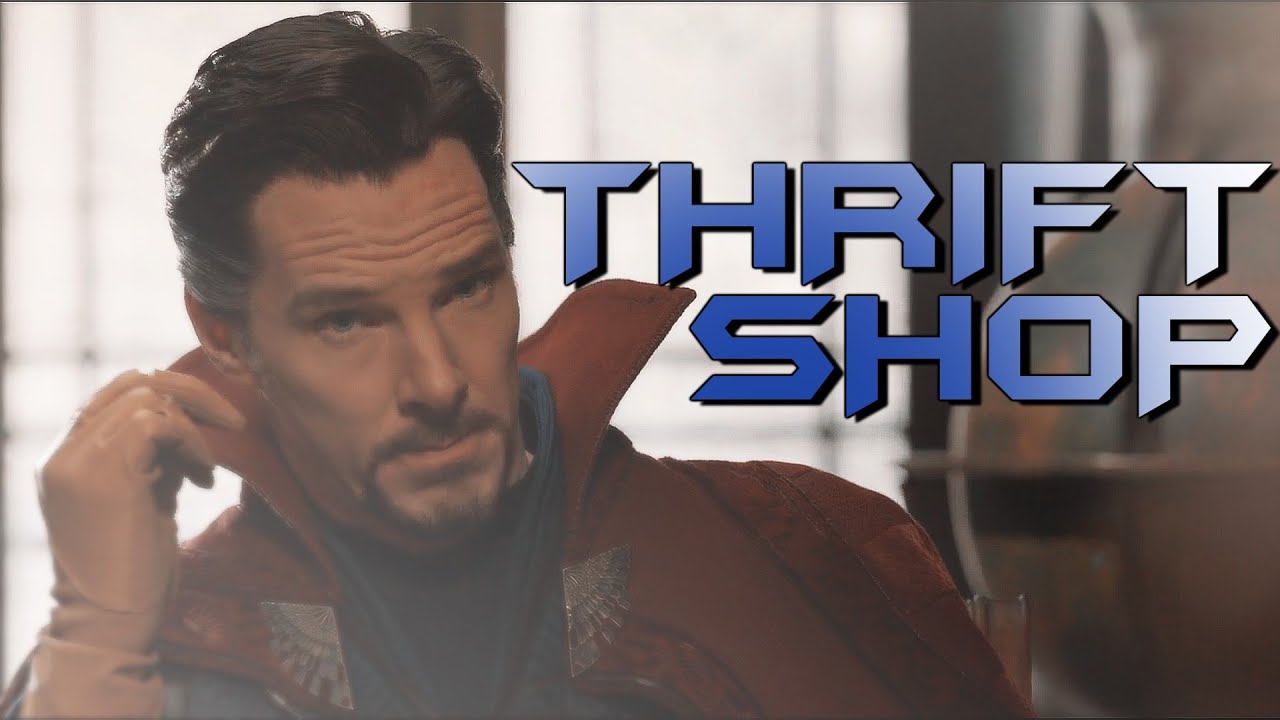 Thrift Shop || MARVEL || Doctor Strange