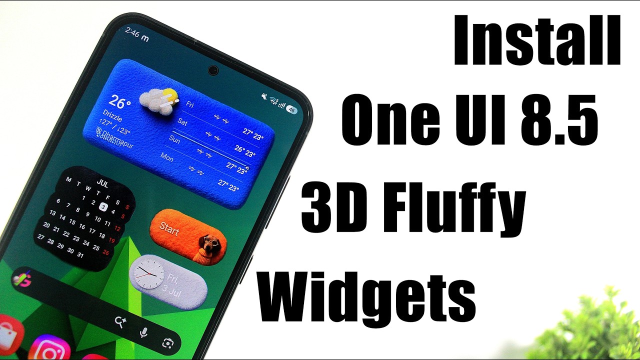 Install ONE UI 8.5 3D Fluffy Widgets On Any Samsung