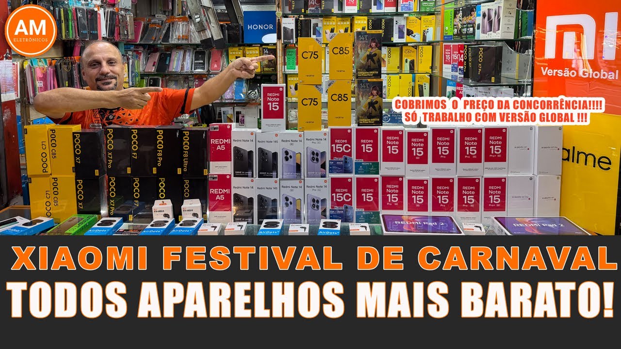 XIAOMI FESTIVAL DE CARNAVAL! TODOS APARELHOS MAIS BARATO É AQUI NA AM ELETRÔNICOS