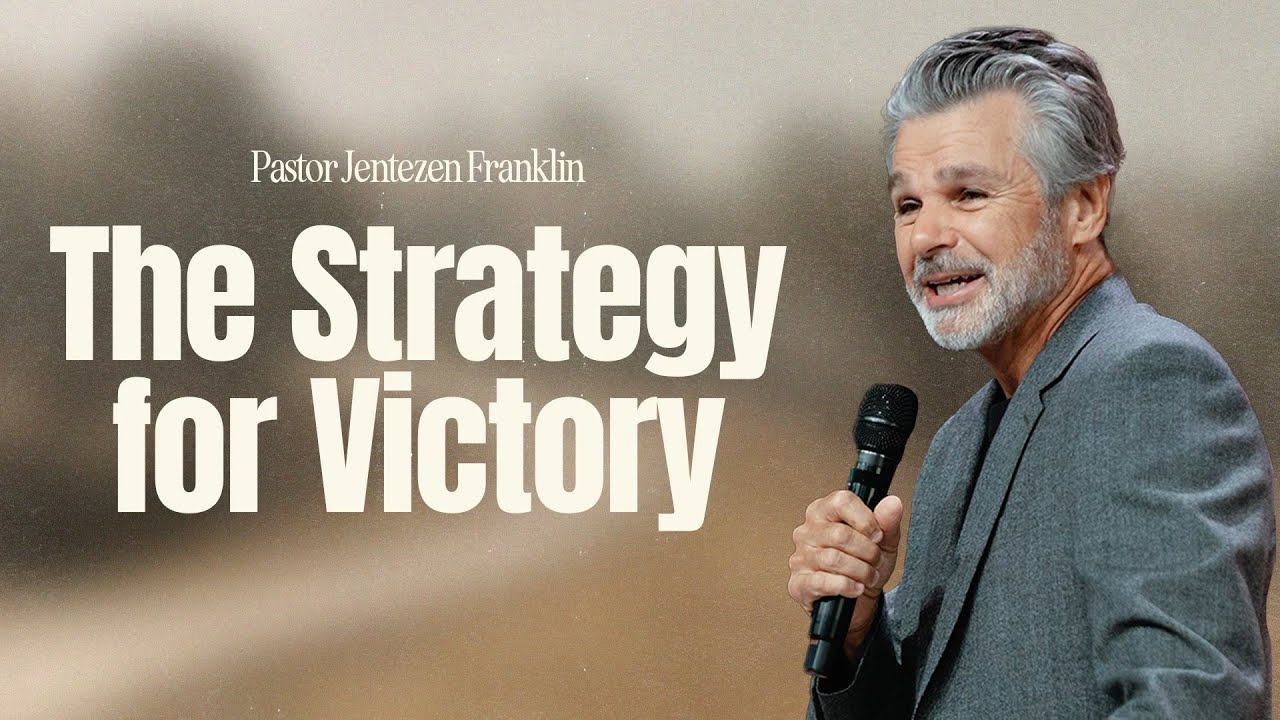 The Strategy for Victory | Jentezen Franklin
