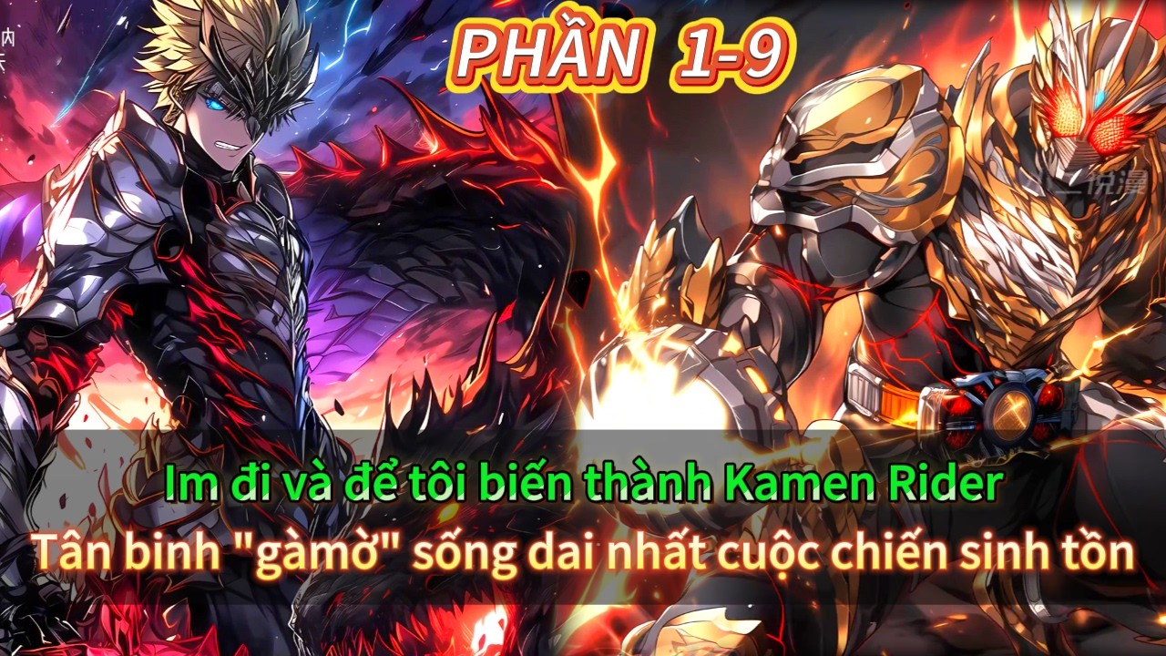 Im đi và để tôi biến thành Kamen Rider- Tân binh 