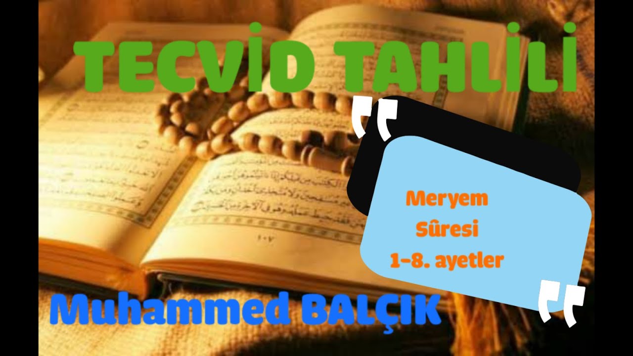 Meryem suresi 1-8 | Tecvid Tahlilleri |  Diyanet Mülakat 2021 |  DHBT | MBSTS | Pratik Tecvid