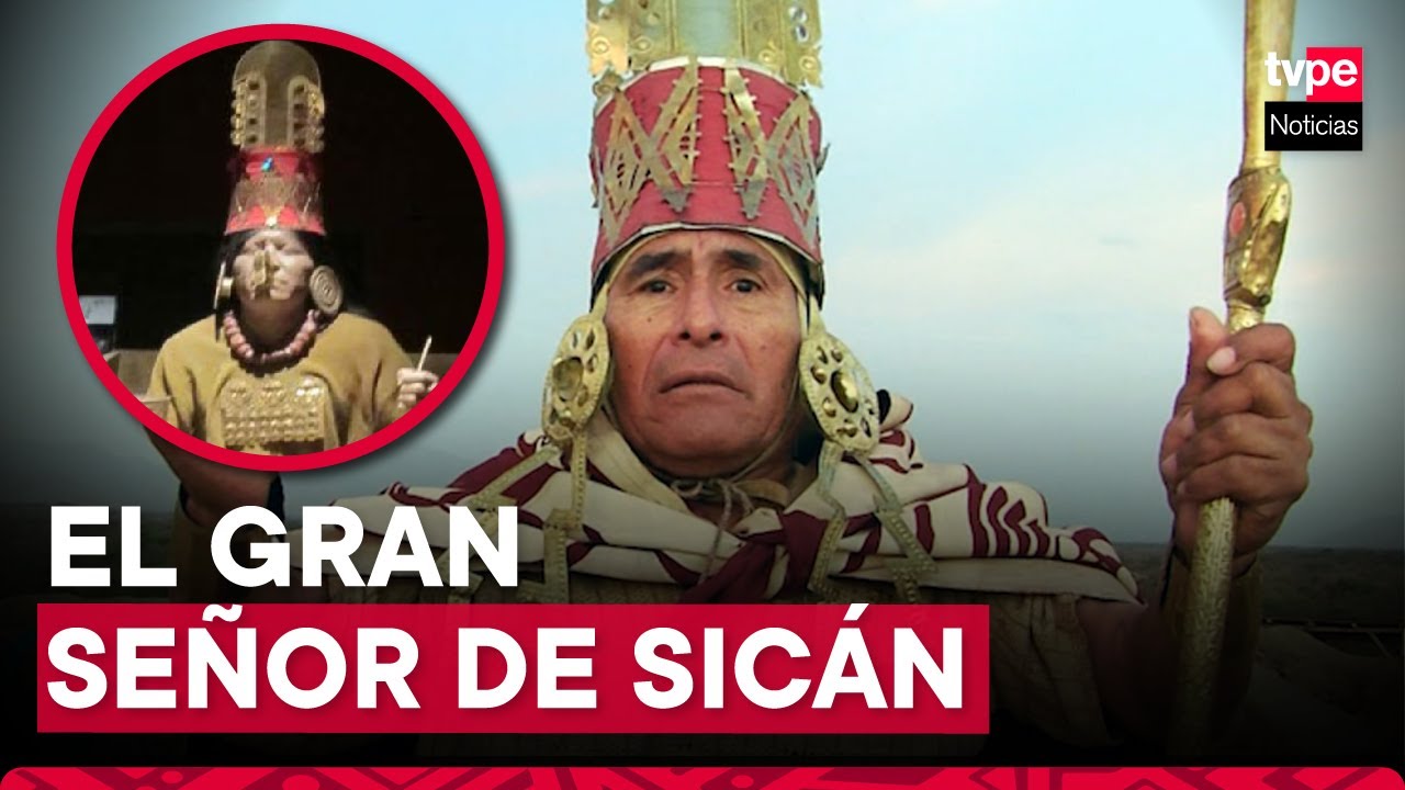 Lambayeque: ¿quién fue el Señor de Sicán? Este fue su impacto en la historia
