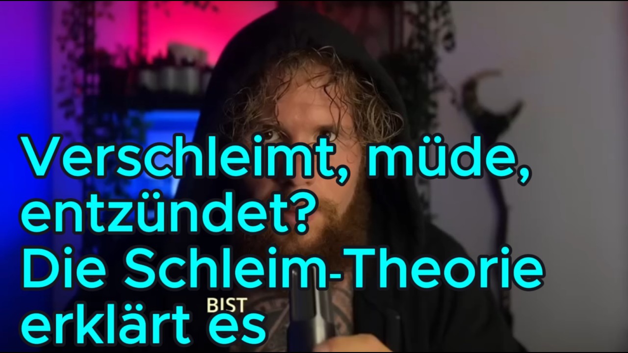 Verschleimt, m&uuml;de, entz&uuml;ndet? Die Schleim‑Theorie erkl&auml;rt es  #gesundheit   (kein medizinischer Rat)