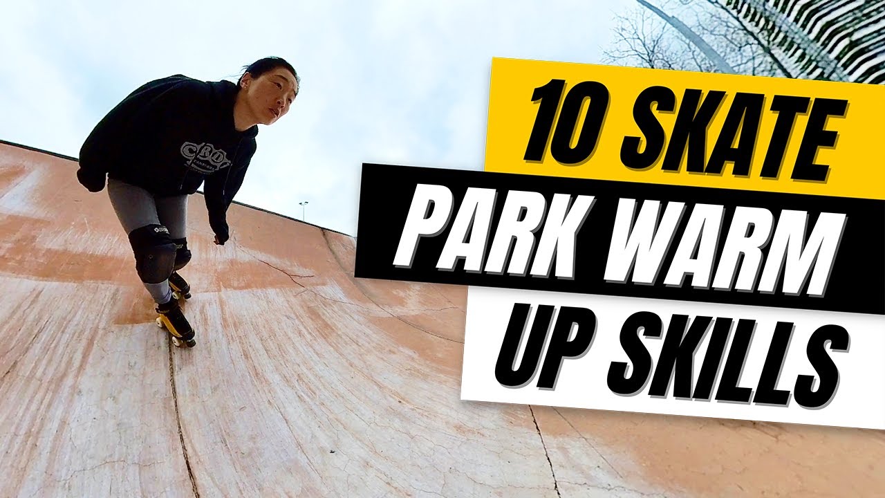 10 Fundamental Skills to Good Park Skating - Warm Up Routine | Trick Tutorial