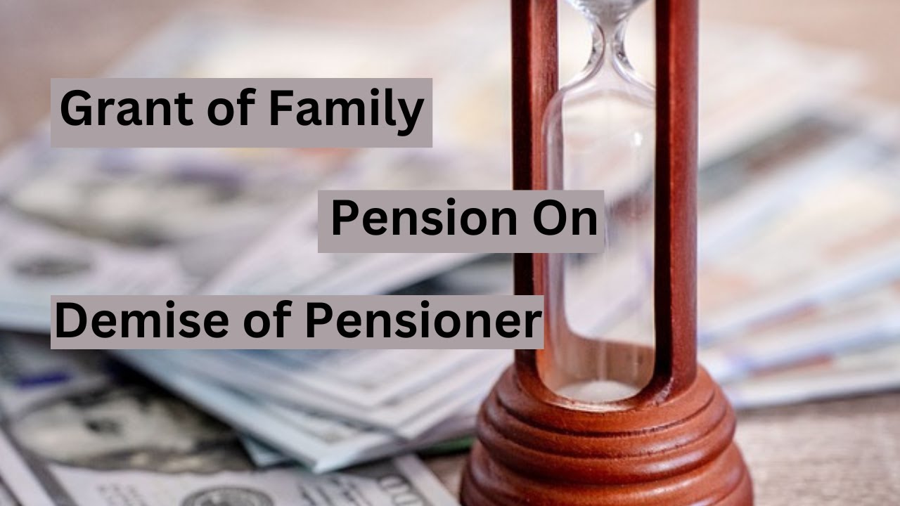 Grant of Family Pension on Demise of Pensioner | Request Letter | The Master Channel