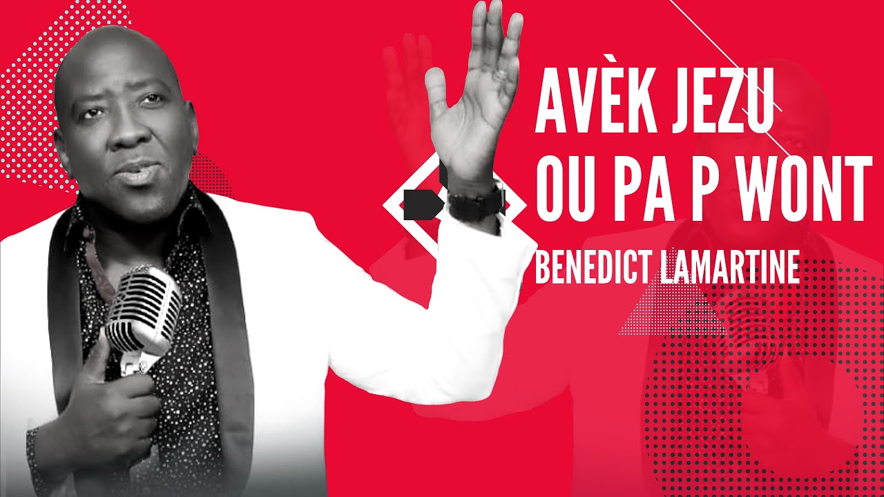 AVEK JEZU OU PAP WONT - BENEDICT LAMARTINE