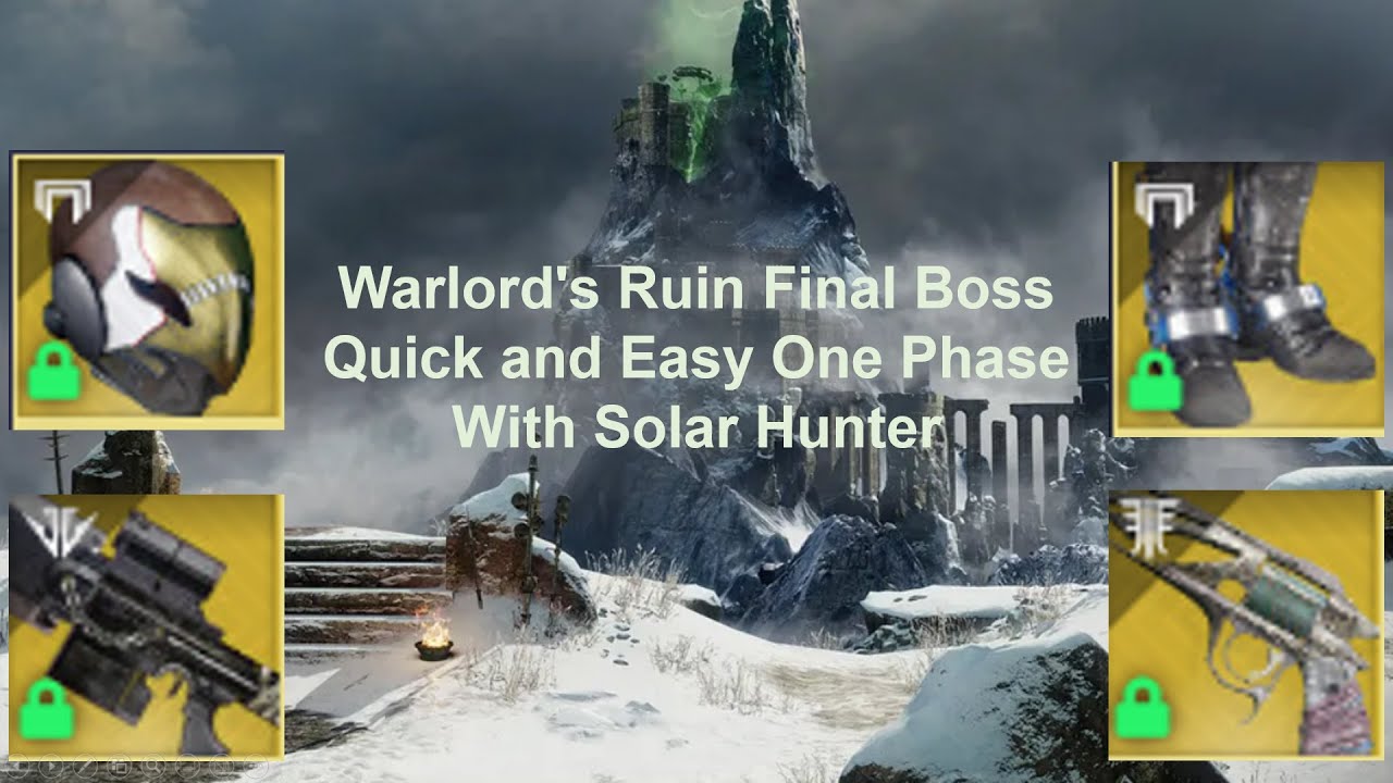 Destiny 2 - One Phase Warlord's Ruin Final Boss (Solar Hunter)