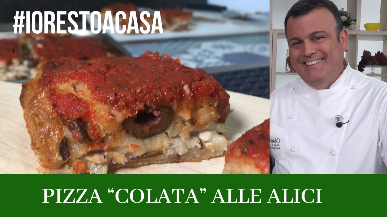 Pizza colata alla alici mentre #iorestoacasa - ricetta facile di Fabio Campoli