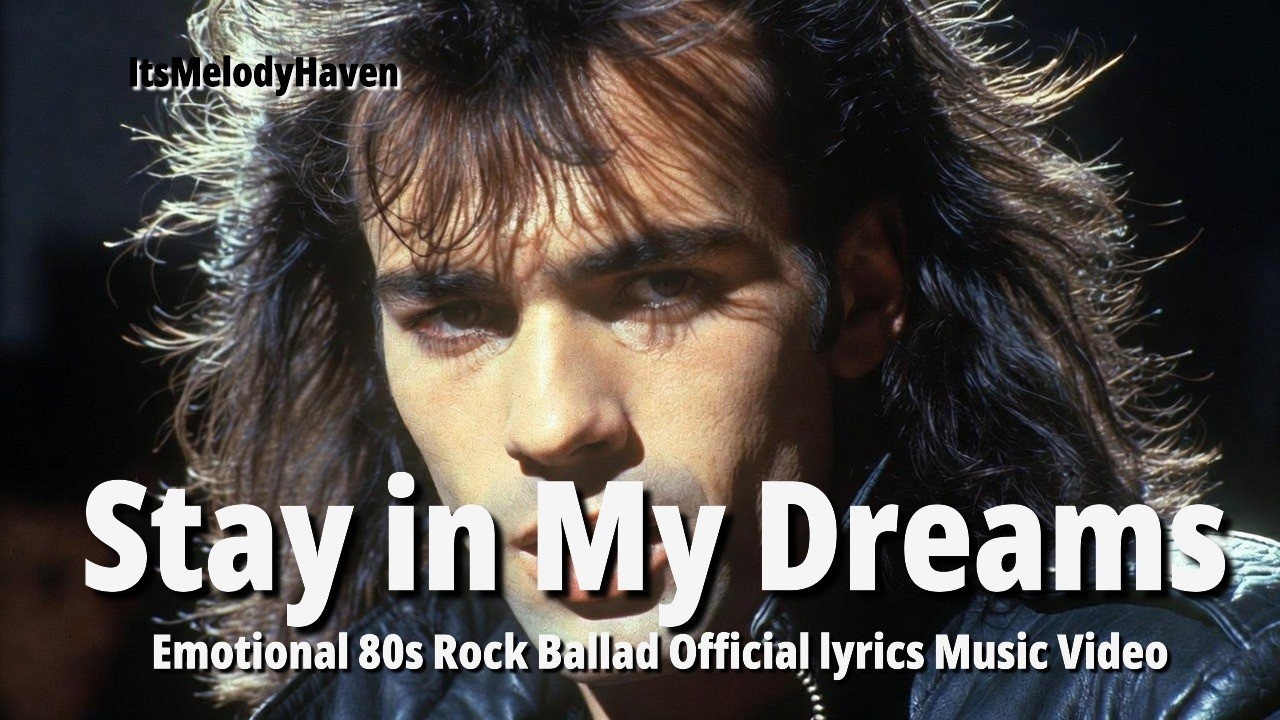Stay in My Dreams Emotional 80s Rock Ballad Official Lyrics Music Video