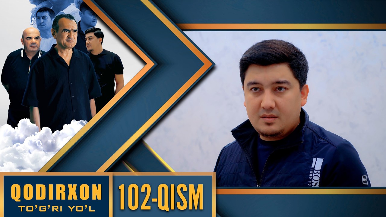 Qodirxon (Togri yo`l 10-mavsum) 102 Qism