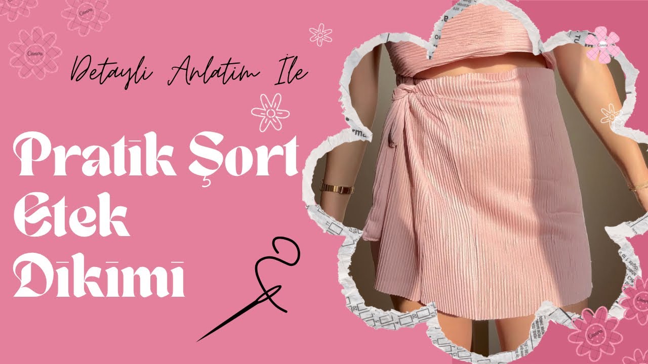Şort Etek Diktim! Yeni Başlayanlar İçin Pratik Kesim ve Dikim🪡