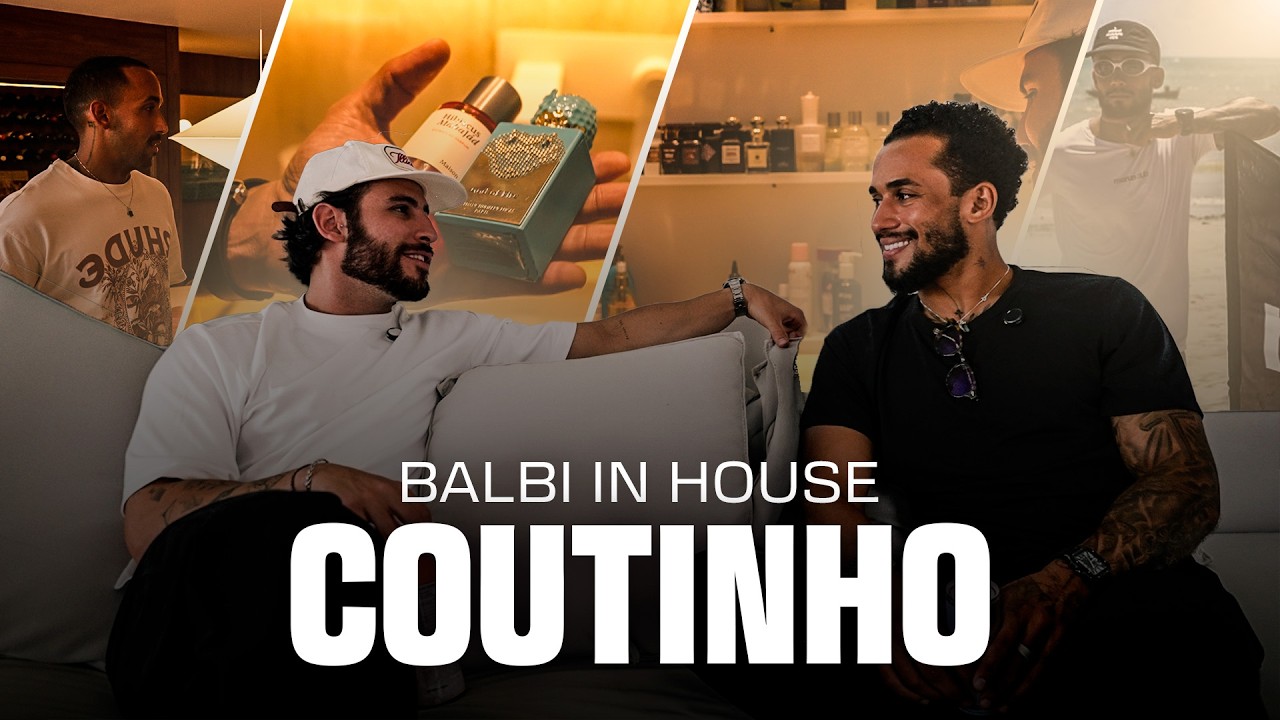 BALBI IN HOUSE COM OS COUTINHO&rsquo;S 