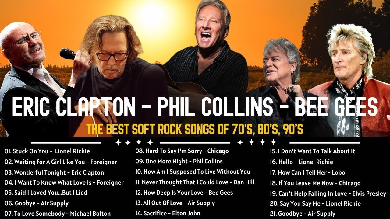 Eric Clapton, Lionel Richie, Michael Bolton, Phil Collins, Eagles - Soft Rock 70s 80s 90s Full Album