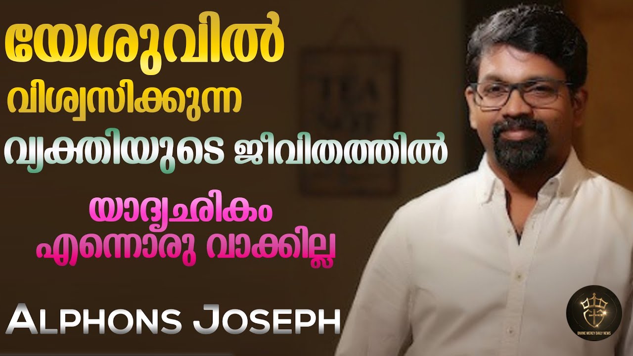 Alphons Joseph  Powerful Talk | Everything Happens as per the Will of God