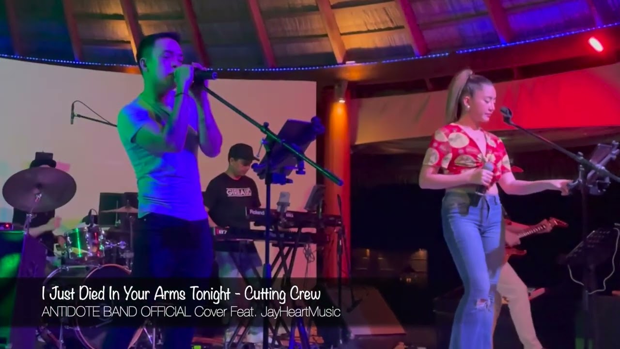 I Just Died In Your Arms Tonight - Cutting Crew / Antidote Band Official Cover feat. #jayheartmusic