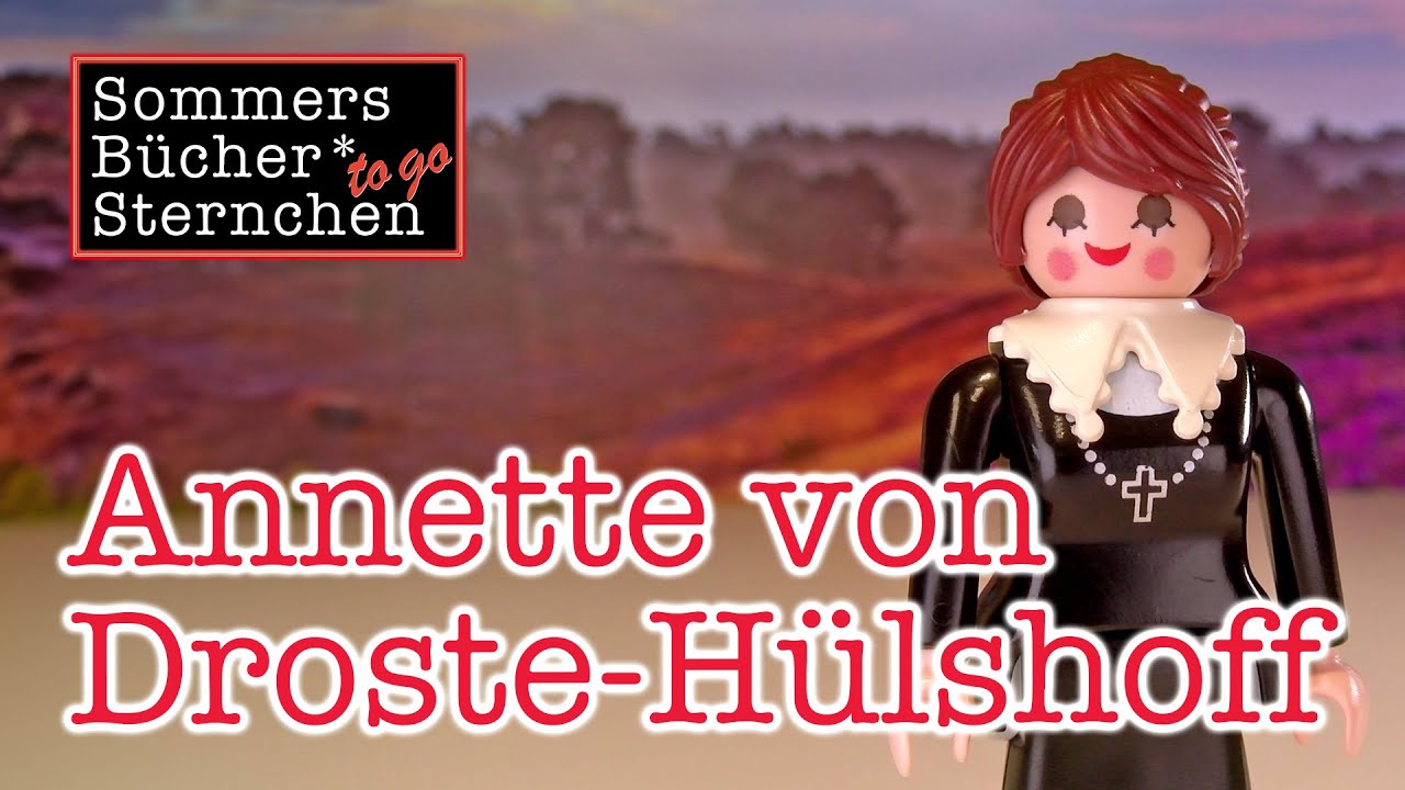 Annette von Droste Hülshoff to go (Kurzbiografie in 10 Minuten)