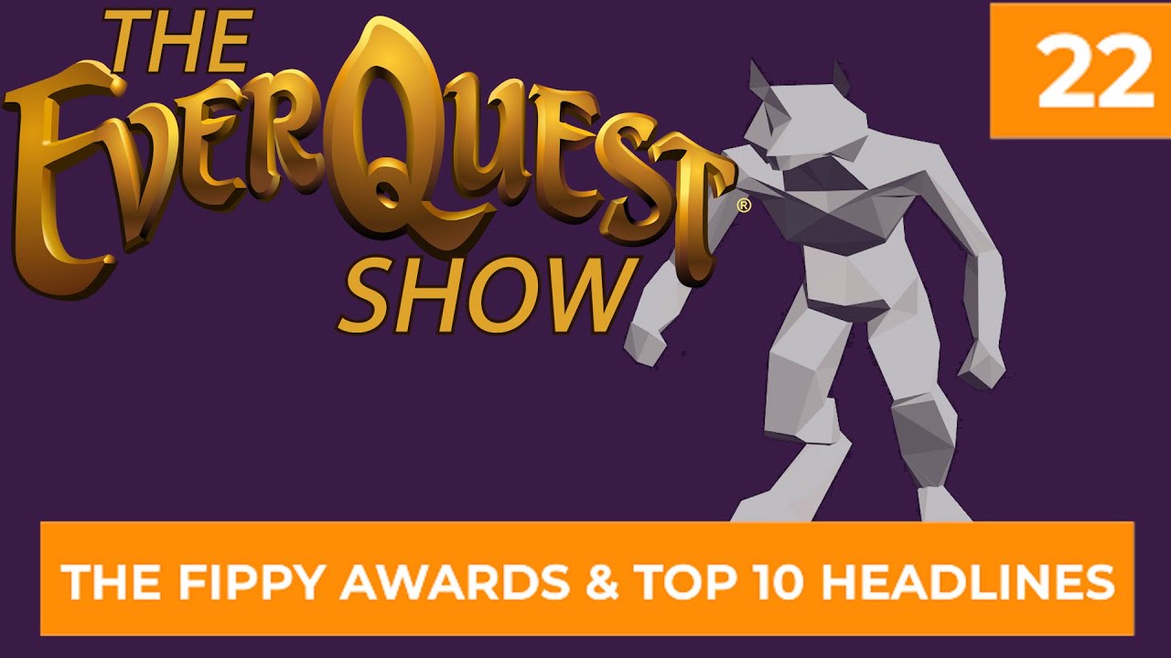 EverQuest Fippy Awards, 2024 Year of Darkpaw and Top 10 Headlines  - The EverQuest Show - Episode 22