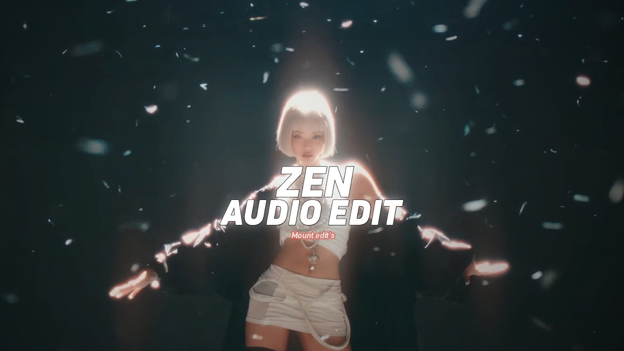 zen (tiktok sped up ) - jennie「edit audio」