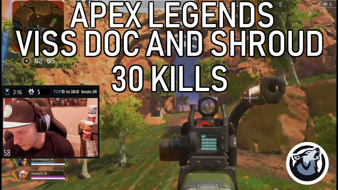 Viss Dr Disrespect and Shroud Dropped a 30 Bomb Apex Legends