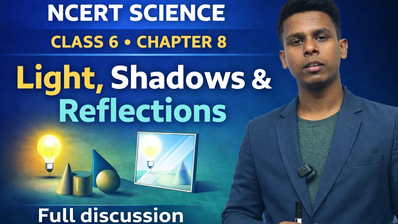 Light, Shadows & Reflections ( प्रकाश , छायाएं एवं परावर्तन ) Class 6 chapter 8 l #deled #bpsctre4