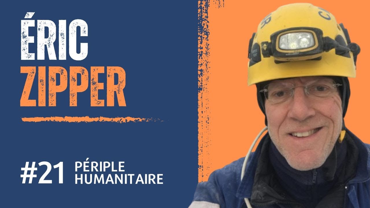 #21 Eric Zipper - Président du Corps mondial de secours. Opération de sauvetage et secours d'urgence