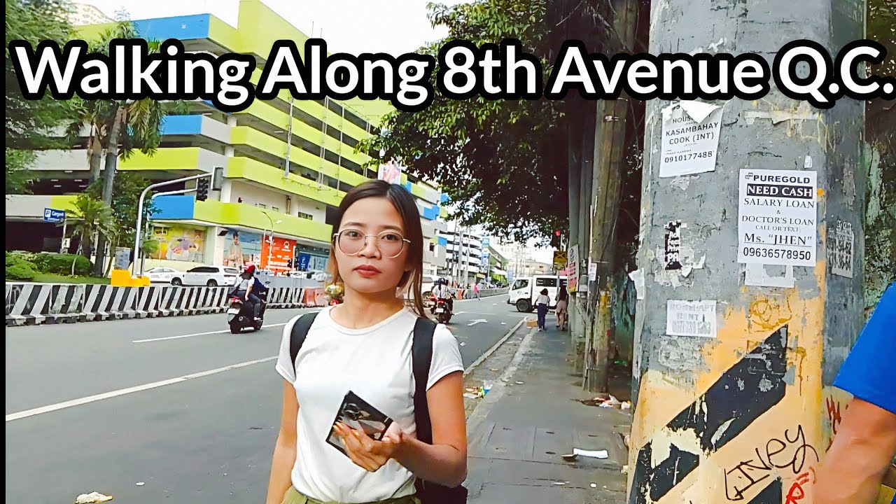 Walk Along 8th Avenue Quezon City | Philippines