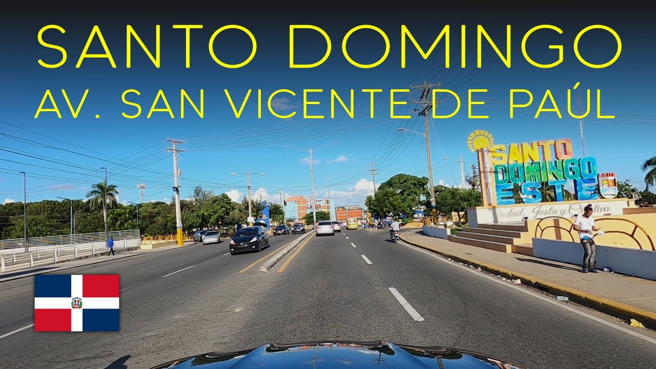 Santo Domingo Este - Av. San Vicente de Paúl