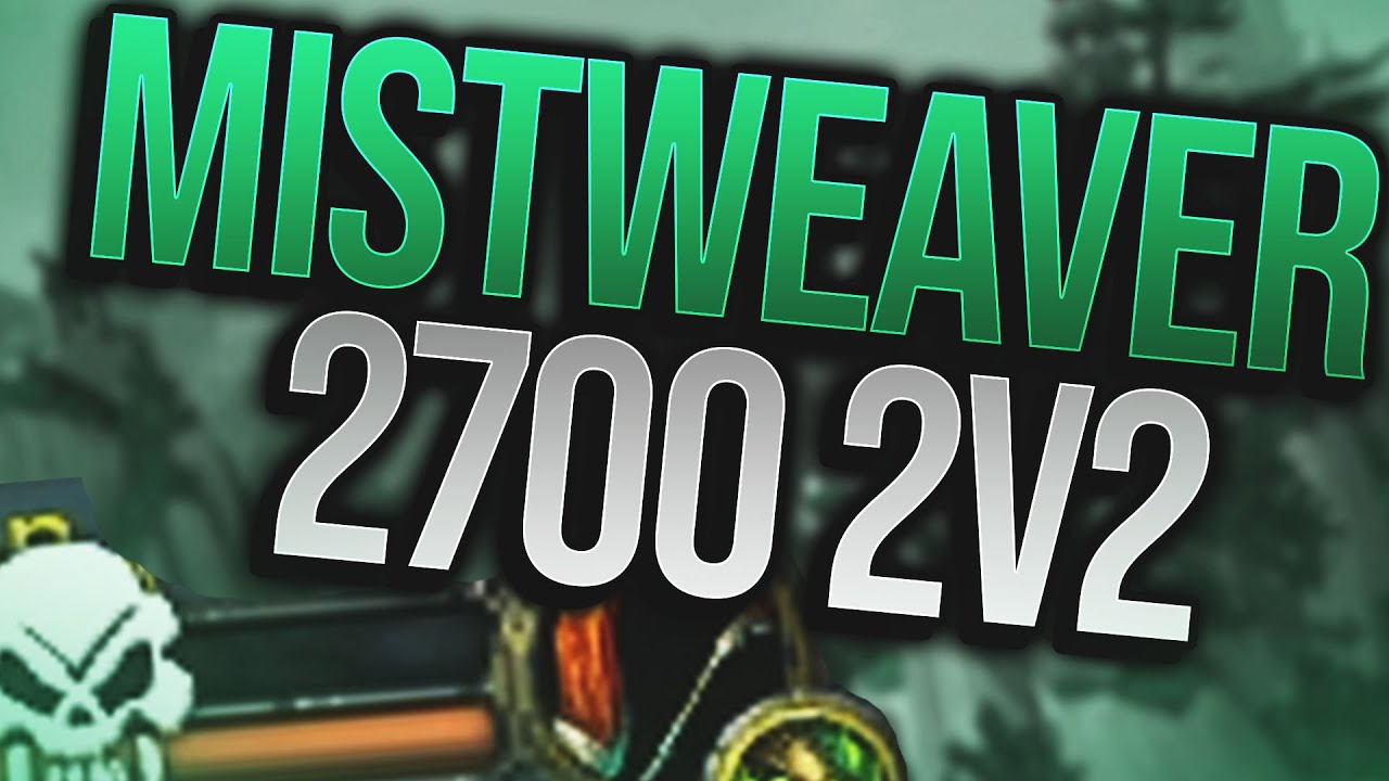 Educational 2v2 | 2700mmr Mistweaver 2v2 Arena!! - 9.2.5 Shadowlands Mistweaver Monk PvP