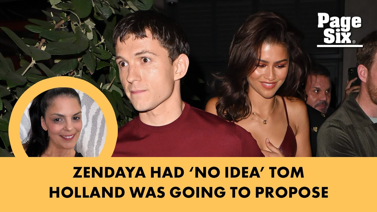 Zendaya had 'no idea' Tom Holland was going to propose