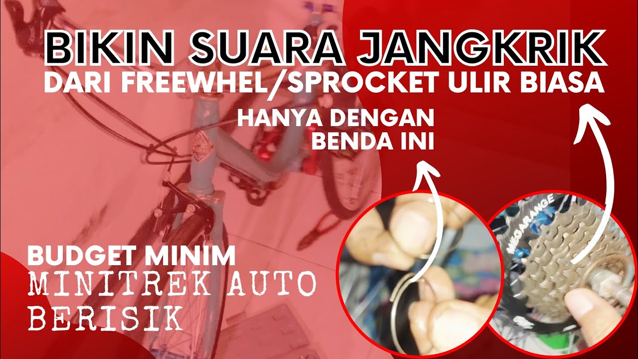 BIKIN SUARA JANGKRIK KERAS PADA SPROCKET/FREEWHEL ULIR BIASA DI MINITREK SANGAT MUDAH DAN MURAH
